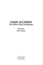 Dark Alchemy: The Films of Jan Svankmajer