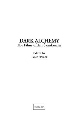 Dark Alchemy: The Films of Jan Svankmajer - cover