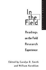 In the Field: Readings on the Field Research Experience, 2nd Edition