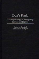 Don't Panic: The Psychology of Emergency Egress and Ingress