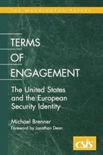 Terms of Engagement: The United States and the European Security Identity