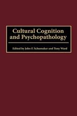 Cultural Cognition and Psychopathology