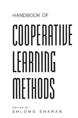 Handbook of Cooperative Learning Methods - Shlomo Sharan - cover