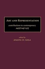 Art and Representation: Contributions to Contemporary Aesthetics