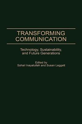 Transforming Communication: Technology, Sustainability, and Future Generations - cover