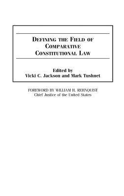Defining the Field of Comparative Constitutional Law - cover