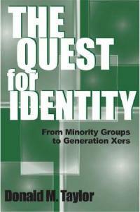 The Quest for Identity: From Minority Groups to Generation Xers - Donald M. Taylor - cover