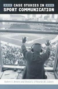 Case Studies In Sport Communication - cover