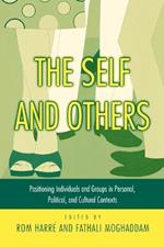 The Self and Others: Positioning Individuals and Groups in Personal, Political, and Cultural Contexts
