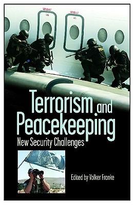 Terrorism and Peacekeeping: New Security Challenges - Volker Franke - cover