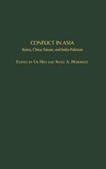 Conflict in Asia: Korea, China-Taiwan, and India-Pakistan