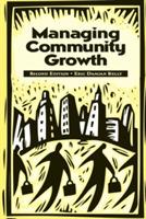 Managing Community Growth, 2nd Edition - Eric Kelly - cover