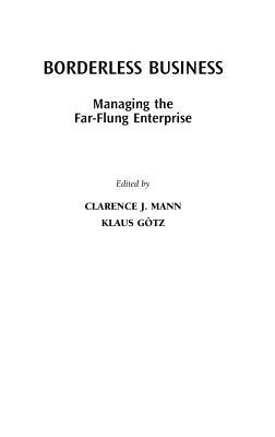 Borderless Business: Managing the Far-Flung Enterprise - cover