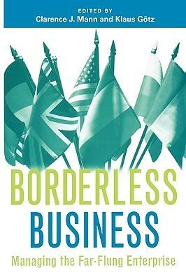 Borderless Business: Managing the Far-Flung Enterprise - Klaus Götz - cover