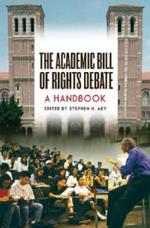 The Academic Bill of Rights Debate: A Handbook