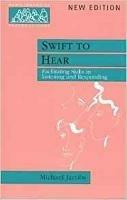 Swift to Hear: Facilitating Skills in Listening and Responding