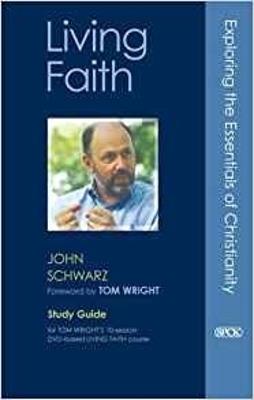 Living Faith: Study Guide - John C. Schwarz - cover