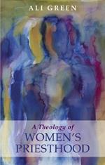 Theology of Women's Priesthood