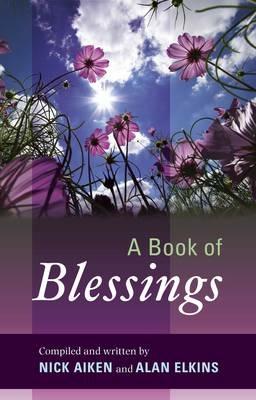 A Book of Blessings - Nick Aiken,Alan Elkins - cover