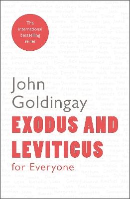 Exodus and Leviticus for Everyone - John Goldingay - cover