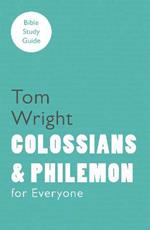 Colossians and Philemon for Everyone