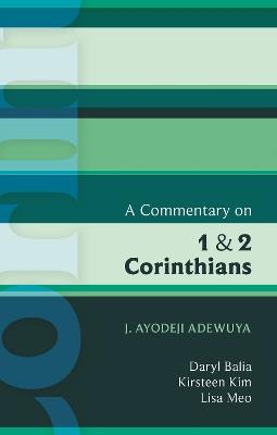 ISG 42 A Commentary on 1 and 2 Corinthians - J. Ayodeji Adewuya - cover