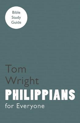 For Everyone Bible Study Guide: Philippians - Tom Wright - cover