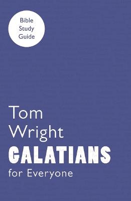 For Everyone Bible Study Guide: Galatians - Tom Wright - cover
