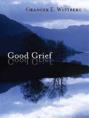 Good Grief - Granger E. Westberg - cover