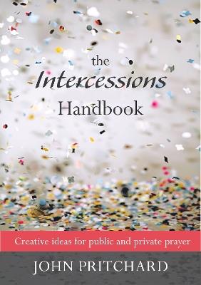 The Intercessions Handbook - John Pritchard - cover
