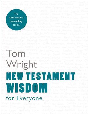 New Testament Wisdom for Everyone - Tom Wright - cover