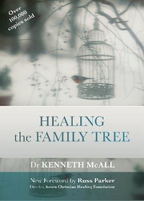 Healing the Family Tree - Kenneth McAll - cover