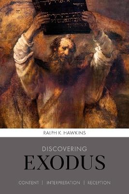 Discovering Exodus - Ralph K. Hawkins - cover