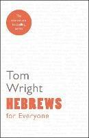Hebrews for Everyone - Tom Wright - cover