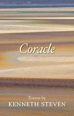 Coracle: Poems By Kenneth Steven - Kenneth Steven - cover