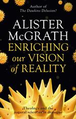 Enriching our Vision of Reality