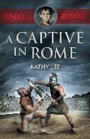 A Captive in Rome