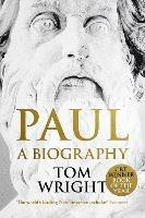 Paul: A Biography - Tom Wright - cover