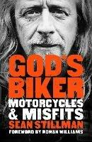 God's Biker: Motorcycles and Misfits - Sean Stillman - cover