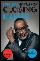 Closing Ranks: My Life as a Cop: As Portrayed on SMALL AXE, A Collection of Five Films - Leroy Logan - cover