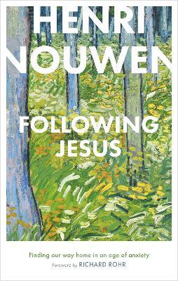 Following Jesus: Finding Our Way Home in an Age of Anxiety - cover