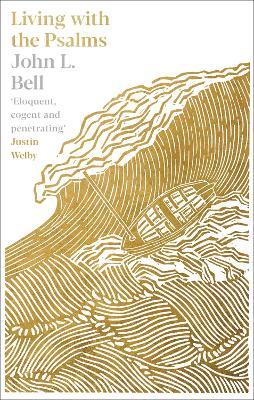 Living with the Psalms - John L. Bell - cover