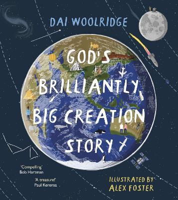 God's Brilliantly Big Creation Story - Dai Woolridge - cover