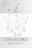 ESV-CE Catholic Bible, Anglicized First Holy Communion Edition: English Standard Version - Catholic Edition