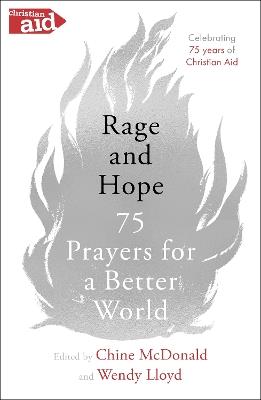 Rage and Hope: 75 prayers for a better world - cover