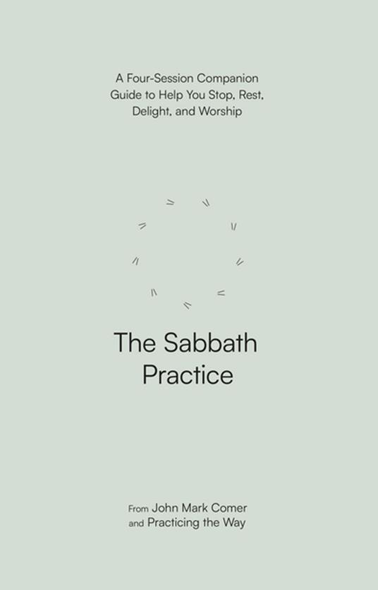 The Sabbath Practice