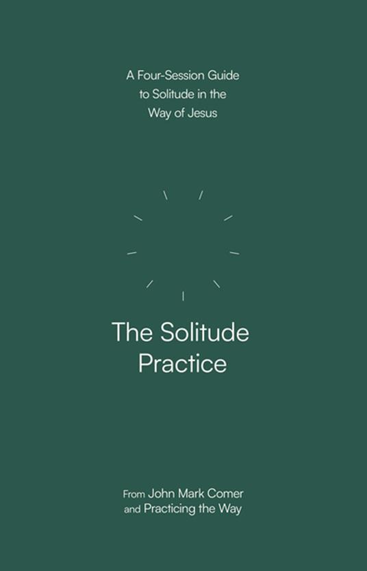 The Solitude Practice