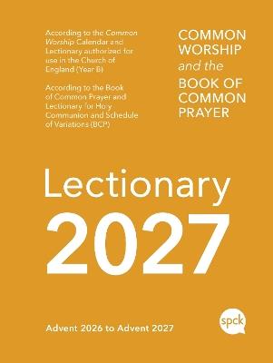 Common Worship Lectionary spiral-bound 2027: Church of England Liturgical Calendar with the Book of Common Prayer (Includes Daily Readings and Service Planning Guide in a Compact, Portable Size) - SPCK - cover