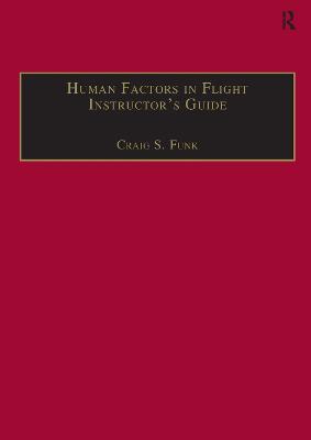Human Factors in Flight Instructor's Guide - Craig S. Funk - cover