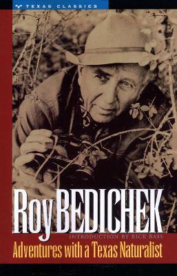 Adventures with a Texas Naturalist - Roy Bedichek - cover